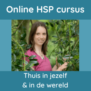 Online HSP Cursus: Thuis in jezelf & in de wereld